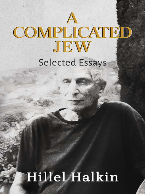 Title details for A Complicated Jew by Hillel Halkin - Available